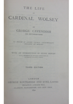 The life of Cardinal Wolsey, 1890 r.