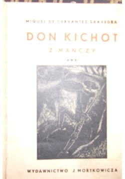 Don Kichot z Manczy, Tom III, 1938r.