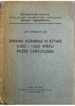 Sprawa agrarna w Rzymie IIgo i Igo wieku przed Chrystusem 1946 r.