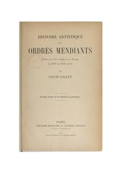 Histoire Artistique des Ordres Mendiants, 1912 r.