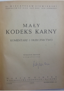 Mały kodeks karny komentarz i orzecznictwo, 1949 r.