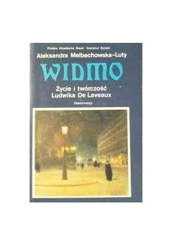 Widmo : życie i twórczość Ludwika de Laveaux (1868-1894)