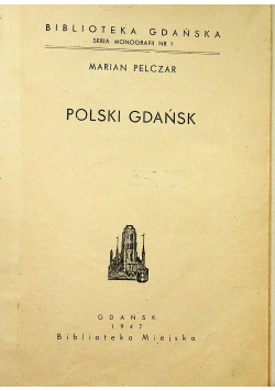 Polski Gdańsk 1947r