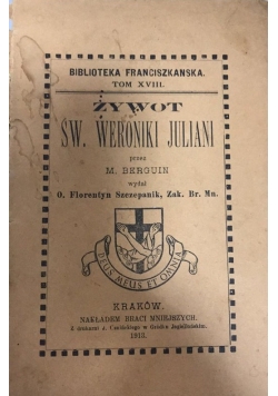 Żywot św. Weroniki Juliani,1913 r.