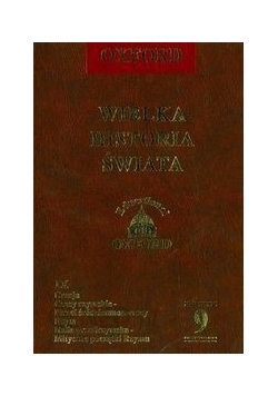 Wielka Historia Świata, Tom  9