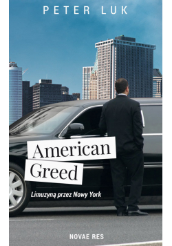 American Greed Co widziały oczy szofera limuzyn w USA?