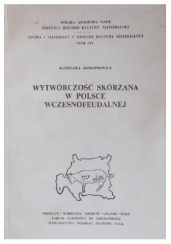 Wytwórczość skórzana w Polsce  wczesnofeudalnej