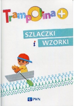 Trampolina+ Szlaczki i wzorki PWN