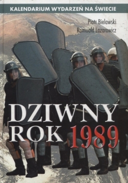 Dziwny rok 1989 + autograf BielawskiegoZa