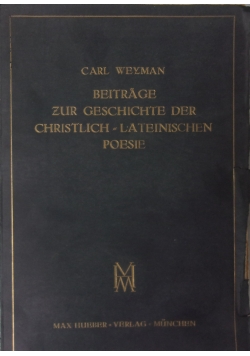 Beitrage zus Grschichte der christlich =Lateinischen Poesie  1926 r.
