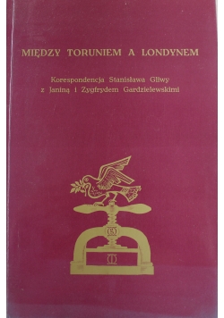 Między Toruniem a Londynem
