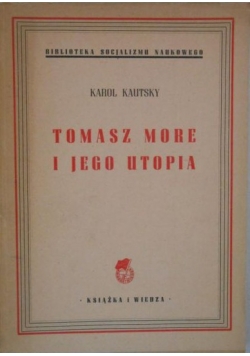 Tomasz More i jego utopia, 1949 r.
