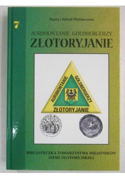Aurimontanie, Goldbergerzy, Złotoryjanie