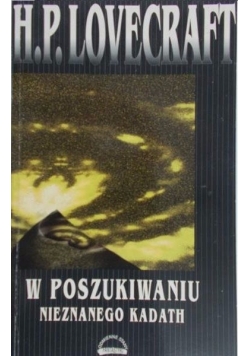 W poszukiwaniu nieznanego Kadath  t.III