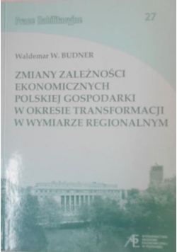 Zmiany zależności ekonomicznych polskiej gospodarki