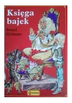 Księga bajek braci Grimm