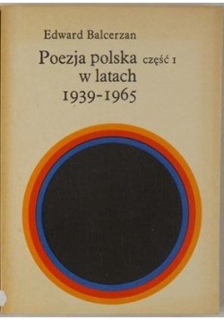 Poezja polska w latach 1939-1965, cz. 1 i 2