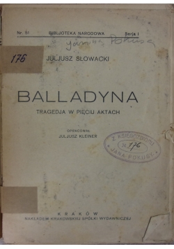 Balladyna, ok. 1908 r.