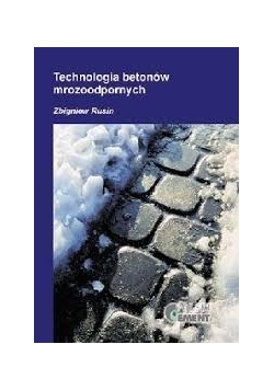 Technologia betonów mrozoodpornych