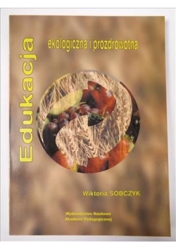 Edukacja ekologiczna i prozdrowotna