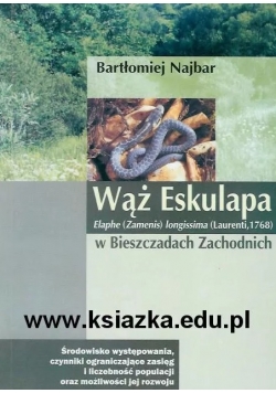 Wąż Eskulapa w Bieszczadach Zachodnich