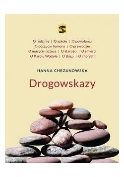 Hanna Chrzanowska. Drogowskazy