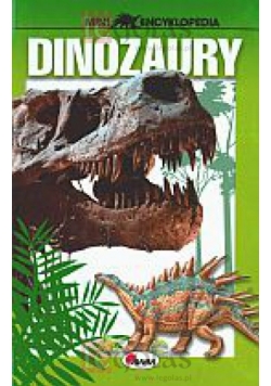 Dinozaury. Mini encyklopedia