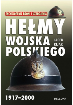 Hełmy Wojska Polskiego 1917-2000