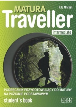 Matura Traveller Intermediate SB MM PUBLICATIONS