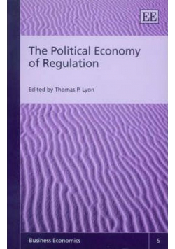 The Political Economy of Regulation