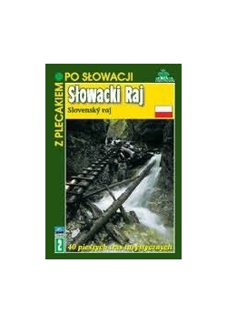 Z plecakiem po Słowacji. Słowacki raj