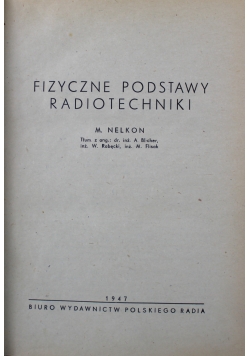 Fizyczne podstawy radiotechniki 1947 r