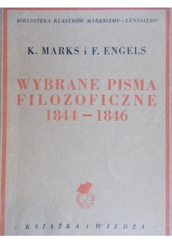 Wybrane pisma filozoficzne 1844-1846, 1949 r.