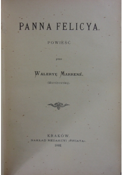 Panna Felicya, 1892r.