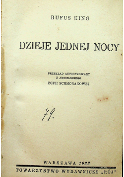 Dzieje jednej nocy / Tajemniczy przeciwnik / Zatrute kręgi ok 1933r