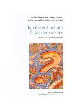 La ville et l' urbain l' etat des savoirs