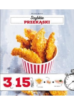 Szybkie przekąski 3 składniki w 15 minut