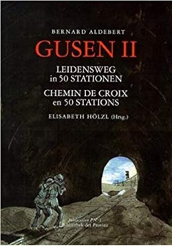 Gusen II Leidensweg in 50 stationen