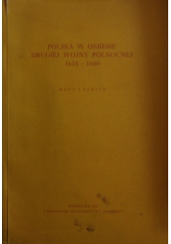 Polska w okresie wojny Północnej 1655-1660