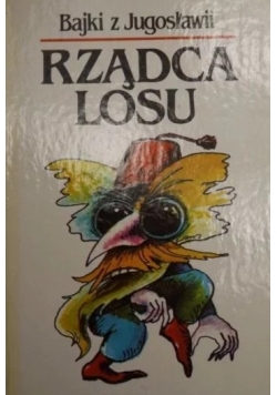 Bajki z Jugosławii Rządca losu