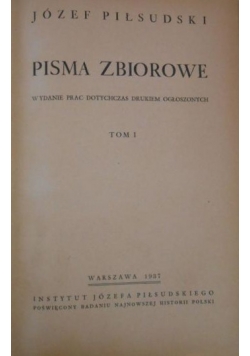 Pisma zbiorowe, tom I, wydanie I,  1937 r.