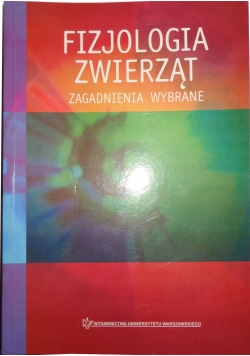 Fizjologia zwierząt Zagadnienia wybrane
