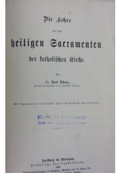 Die Lehre von den heiligen Sarramenten,1893 r.