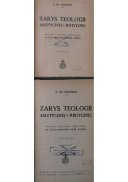Zarys teologii Ascetycznej i mistycznej, Tom I  i II, 1948r.
