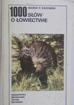 1000 słów o łowiectwie