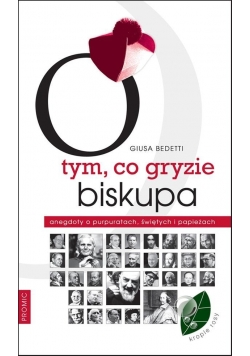 O tym, co gryzie biskupa