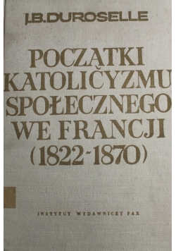 Początki katolicyzmu społecznego we Francji 1822 - 1870