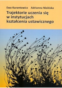 Trajektorie uczenia się w instytucjach kształcenia ustawicznego