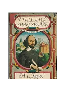 William Shakespeare a biography