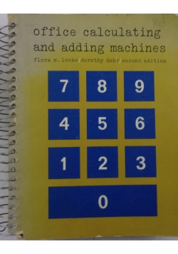 Office calculating and adding machines